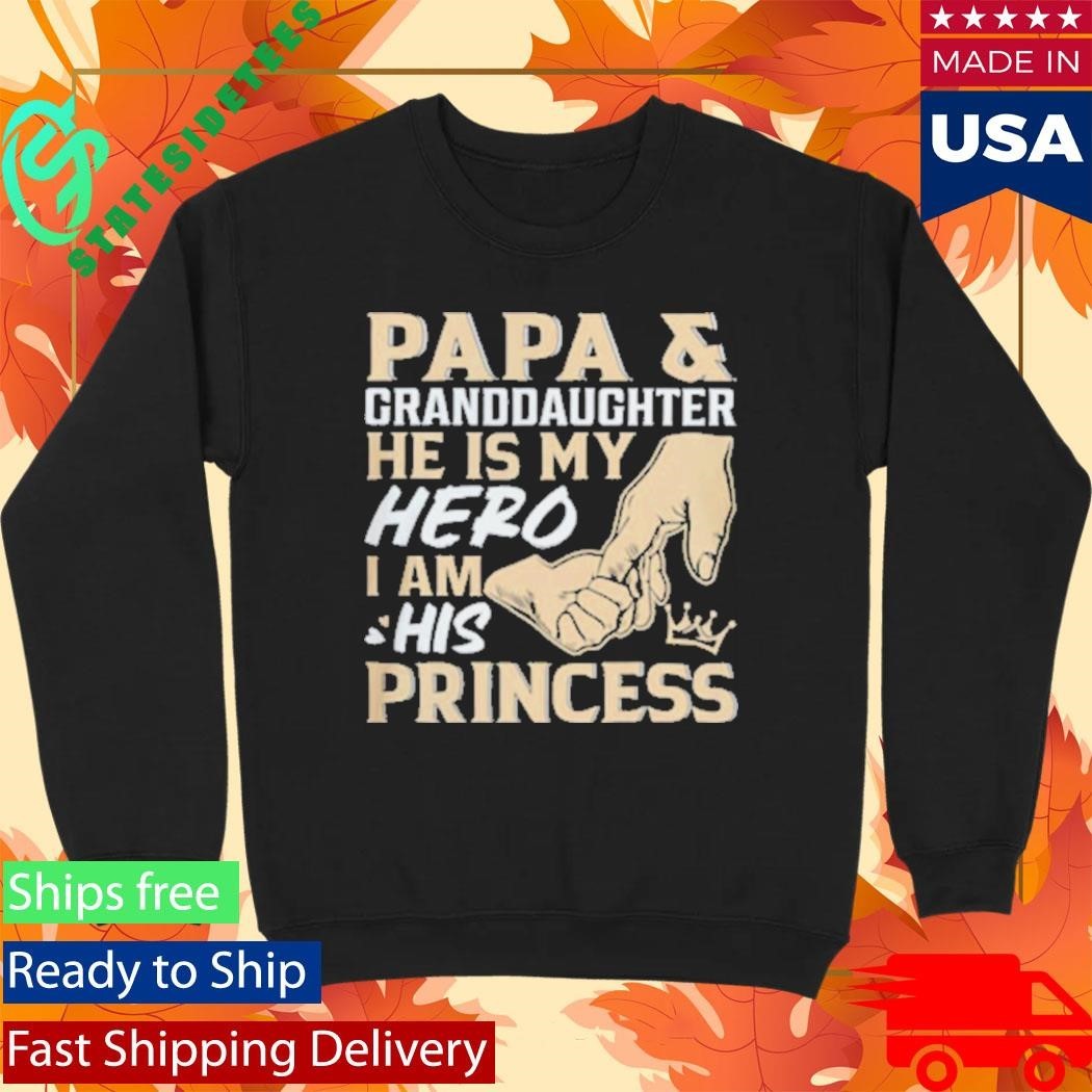 Papa and Granddaughter He Is My Hero I Am His Princess Father’s Day Shirt Unisex , , , Long Sleeve Tee