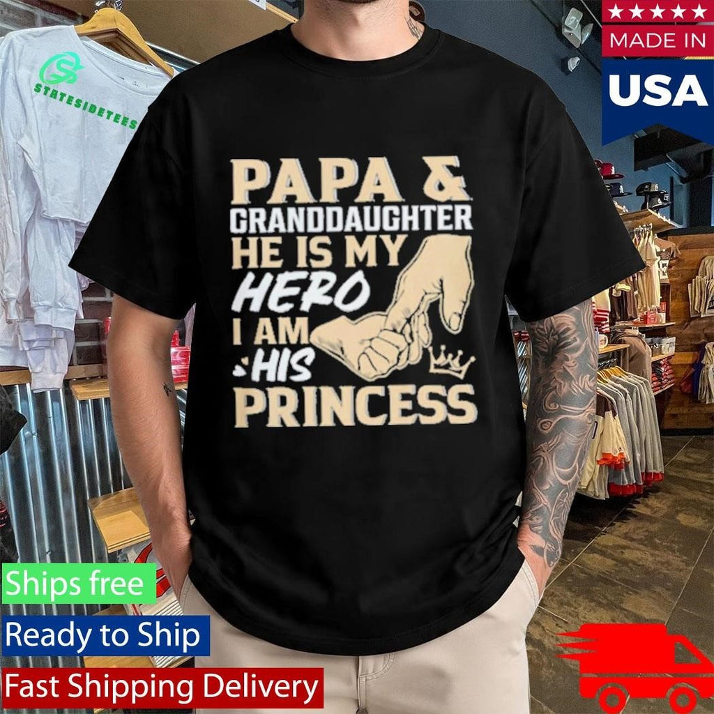 Papa and Granddaughter He Is My Hero I Am His Princess Father’s Day Shirt Unisex , , , Long Sleeve Tee