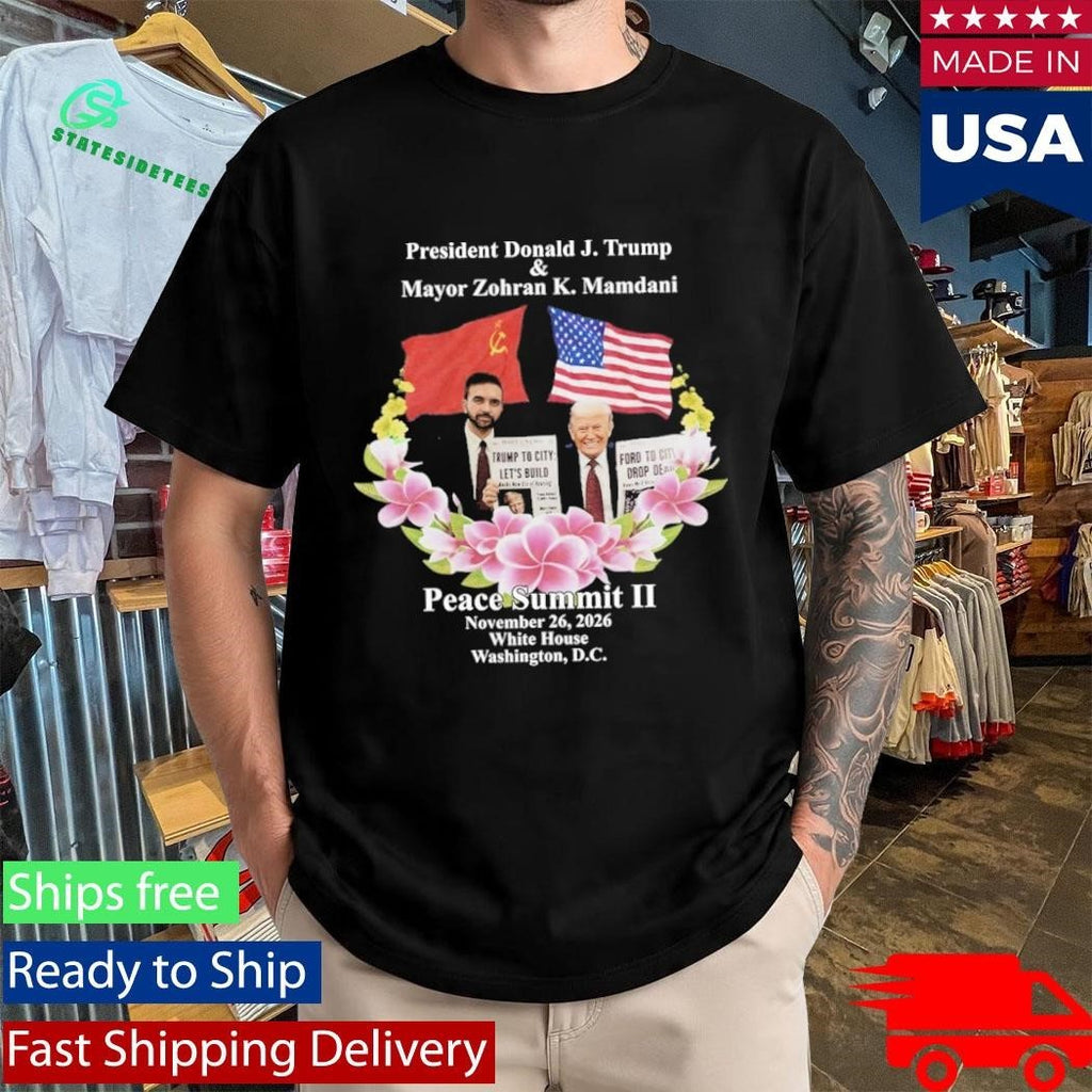 Peace Summit Ii Donald J Trump And Zohran K Mamdani Shirt Unisex , , , Long Sleeve Tee