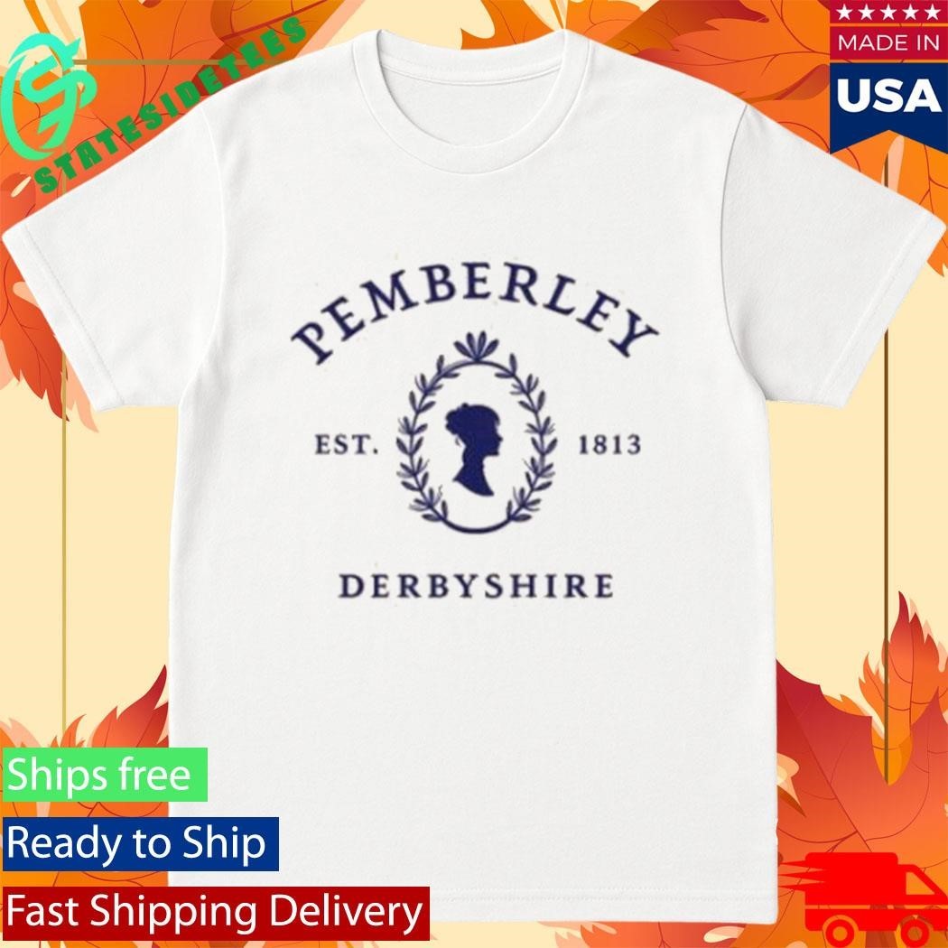 Pemberley Derbyshire Est 1813 Unisex , , , Long Sleeve Tee