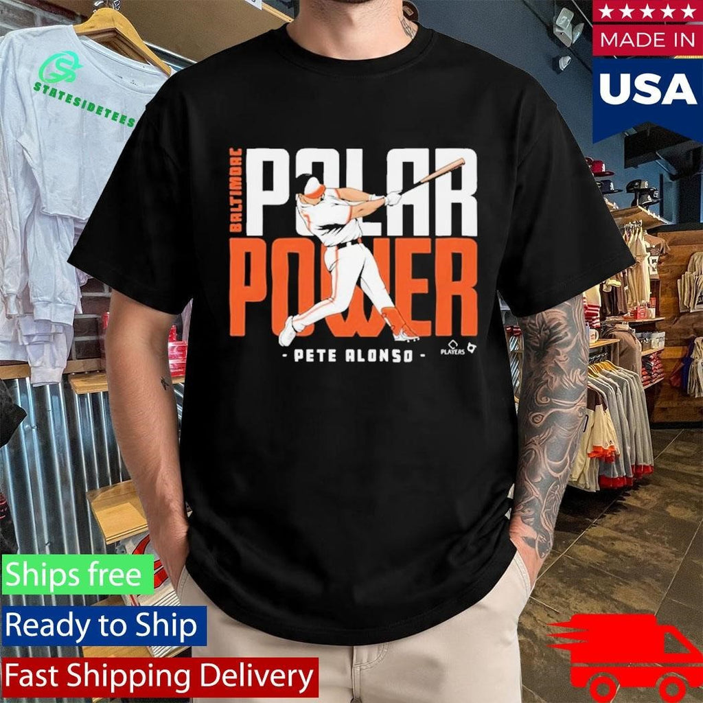 Pete Alonso Polar Power Baltimore Shirt Unisex , , , Long Sleeve Tee