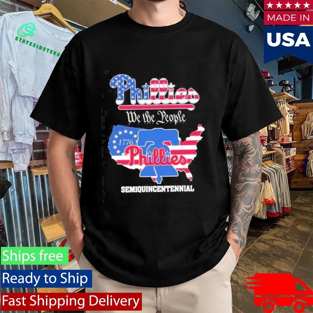 Philadelphia Phillies We The People Semiquincentennial Shirt Unisex , , , Long Sleeve Tee