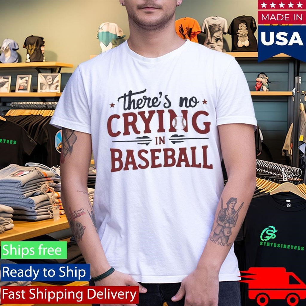 Phillies There’s No Crying In Baseball Shirt Unisex , , , Long Sleeve Tee