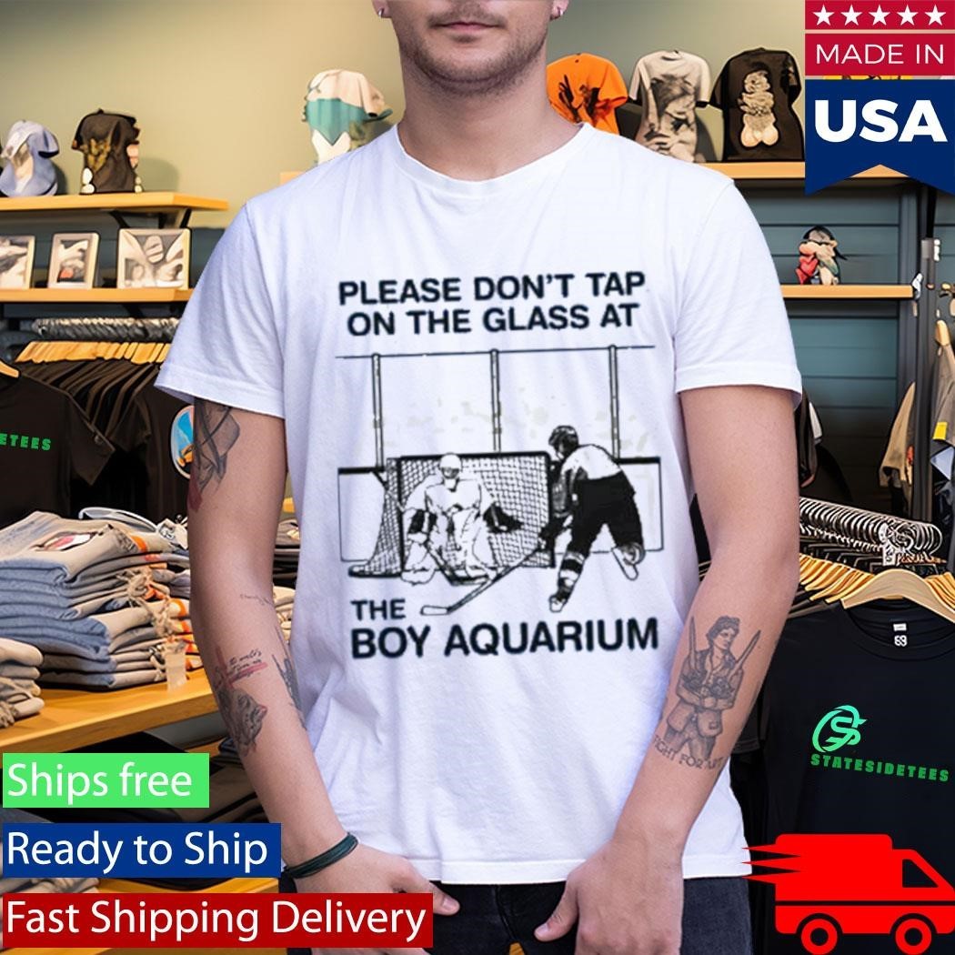 Please Don’t Tap On The Glass At The Boy Aquarium Shirt Unisex , , , Long Sleeve Tee