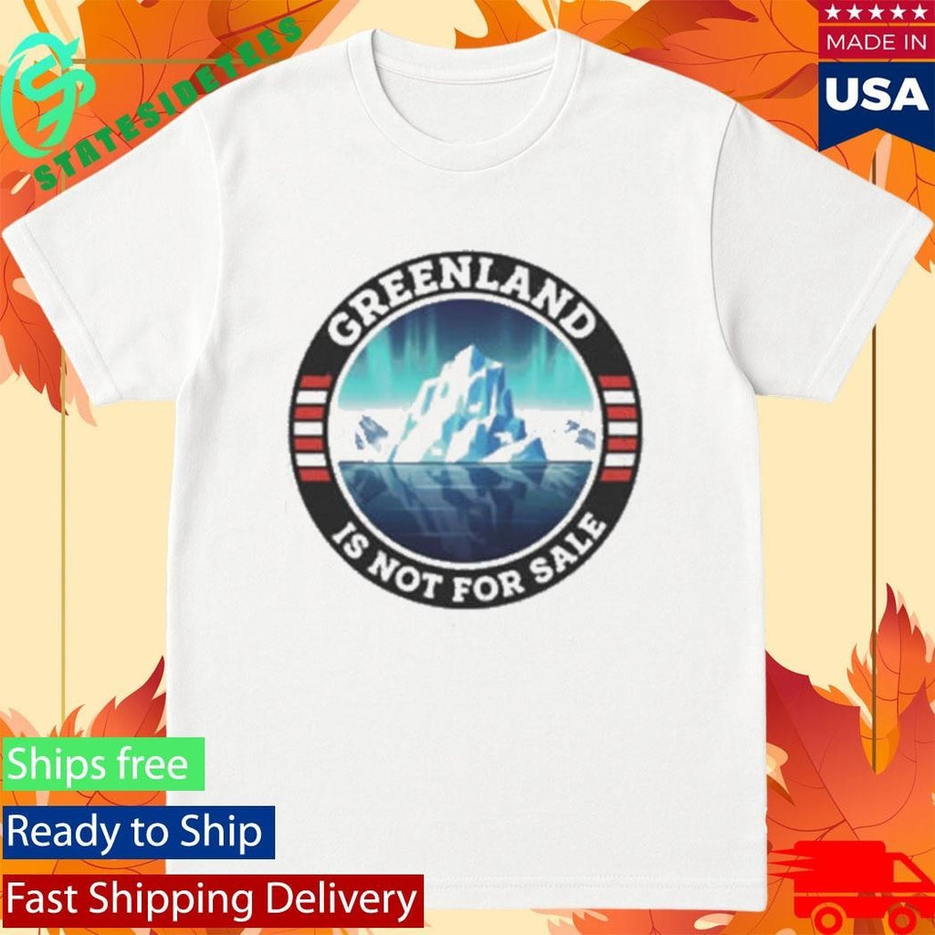 Polar Landscape Greenland Is Not For Sale Resist Protest Shirt Unisex , , , Long Sleeve Tee