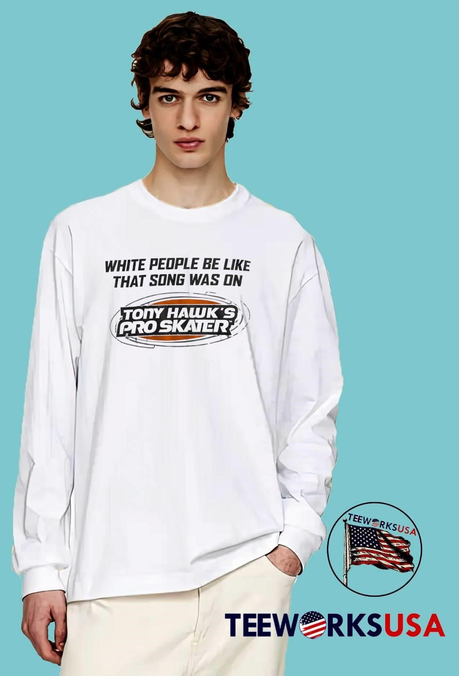 Pop Culture Apparel White People Be Like That Song Was on Tony Hawk Pro Skater T-Shirt