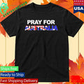 Pray For Australia Shirt Unisex , , , Long Sleeve Tee
