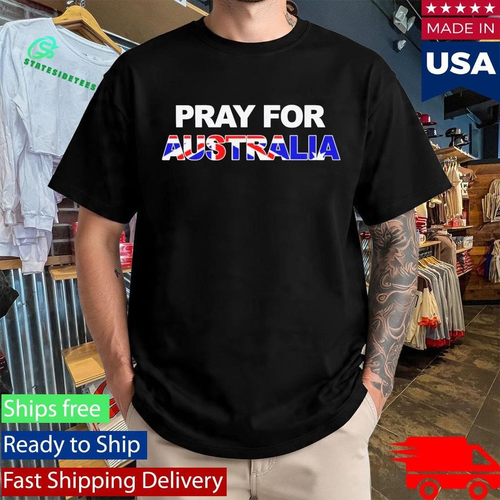Pray For Australia Shirt Unisex , , , Long Sleeve Tee