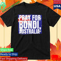 Pray For Bondi Australia Shirt Unisex , , , Long Sleeve Tee