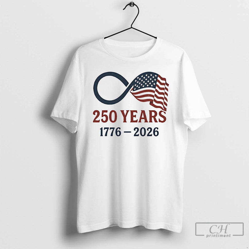 Premium 250 Years Usa 1776 2026 Flag Infinity Symbol Patriotic