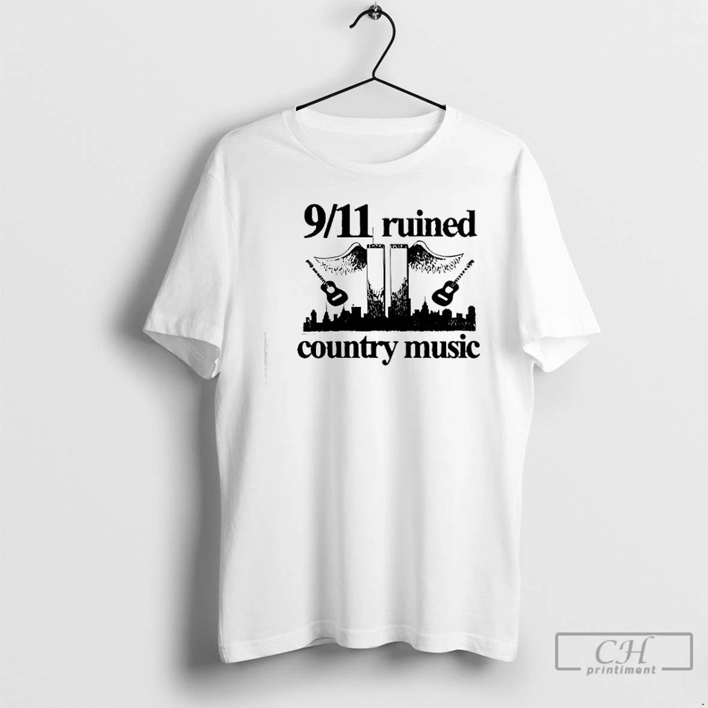 Premium 9 11 Ruined Country Music