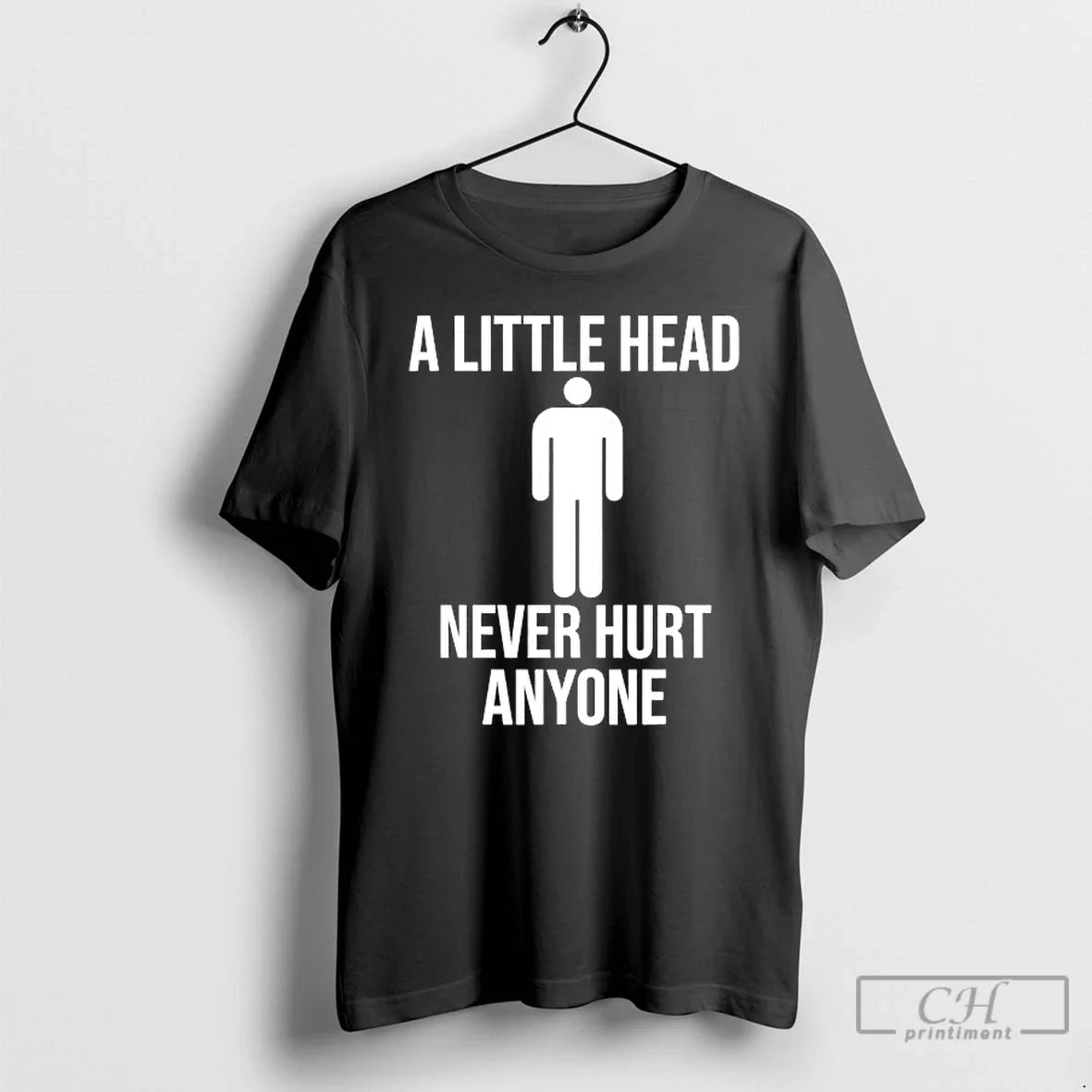 Little Head Never Hurt Anyone