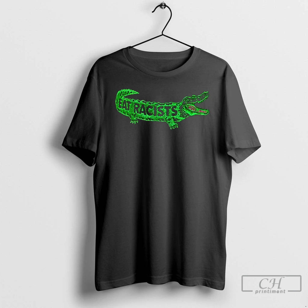 Premium Alligator Eat Racists T Shirts
