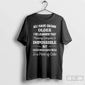 As I Have Grown Older Ive Learned That Pleasing Everyone Is Impossible But Pissing