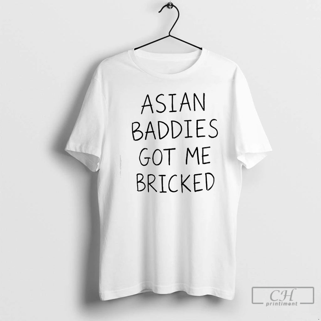 Premium Asian Baddies Got Me Bricked