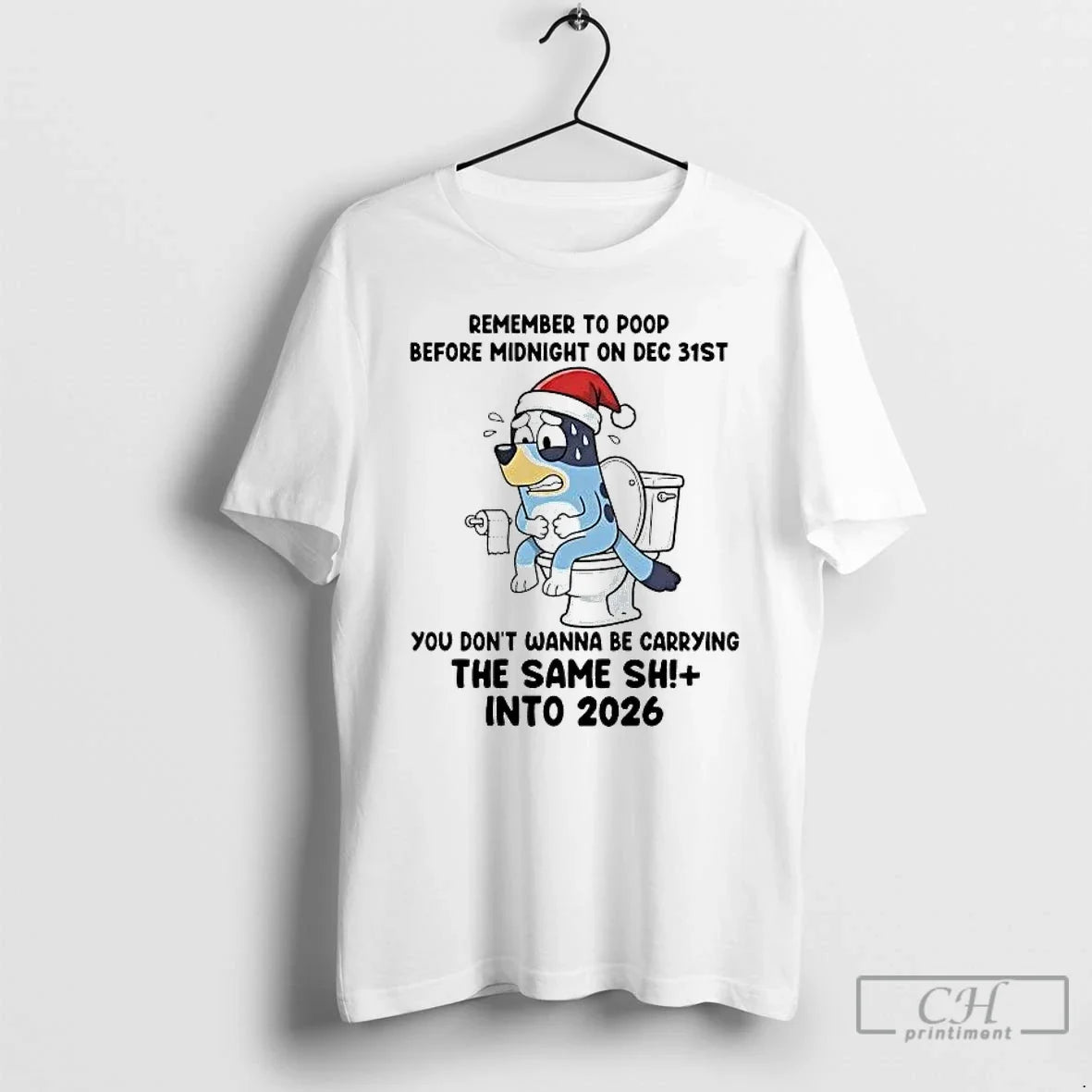Bluey Remember Poop Before Midnight Dec 31st 2026