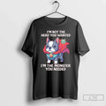 Boston Terrier Im Not Hero You Wanted