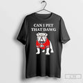 Can I Pet That Dawg Georgia Bulldogs