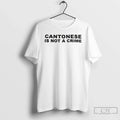 Cantonese Is Not Crime