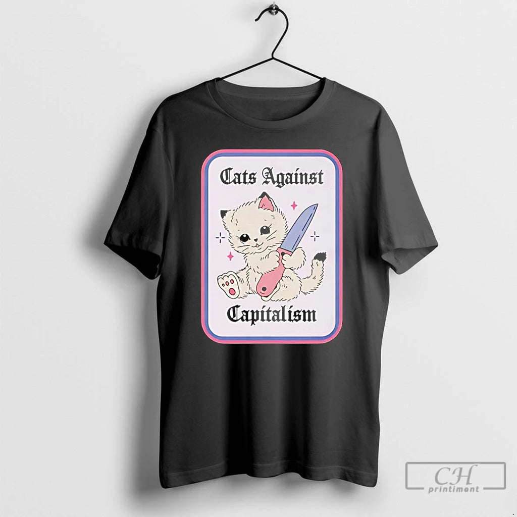 Premium Cats Against Capitalism T Shirts