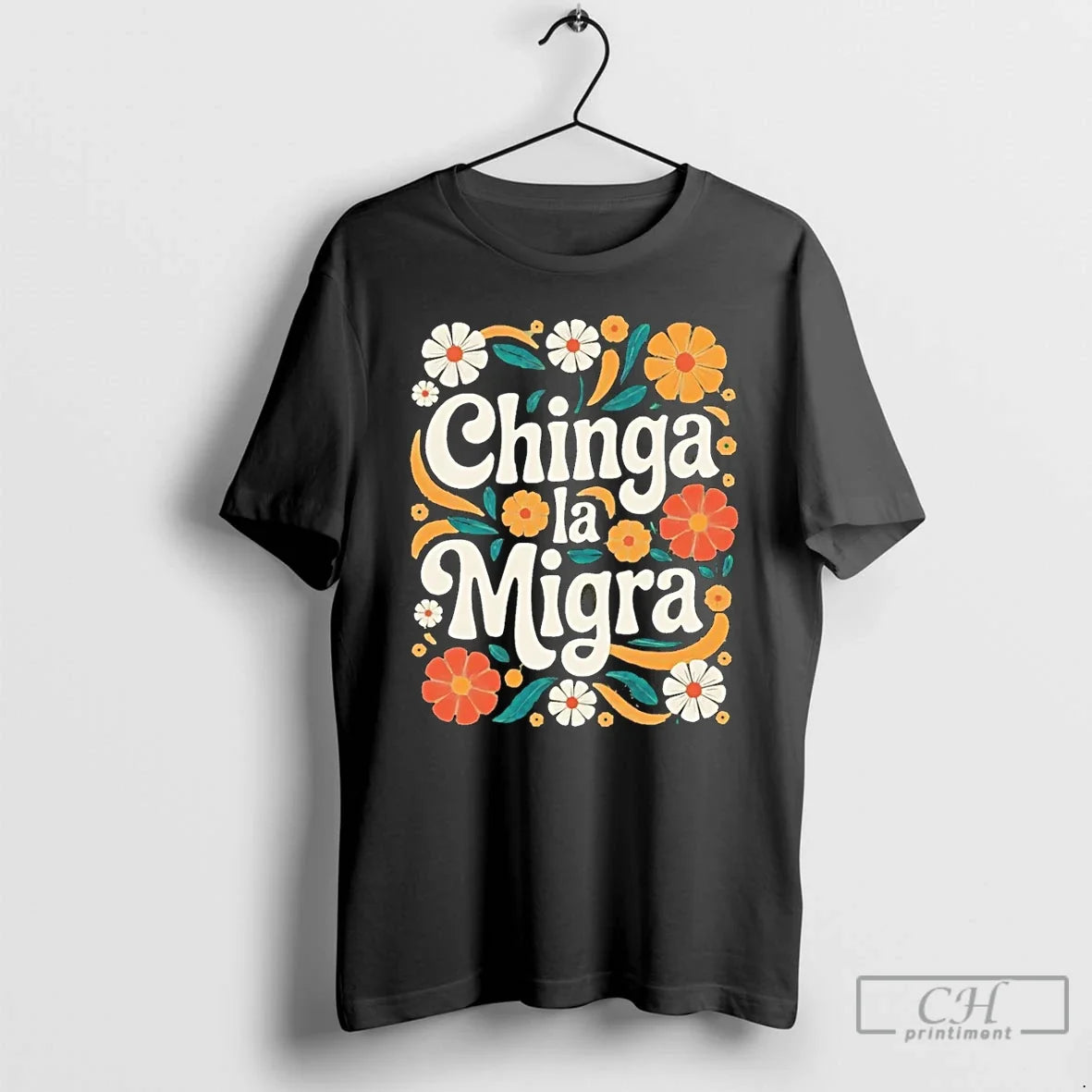 Chinga La Migra 2026 Flower