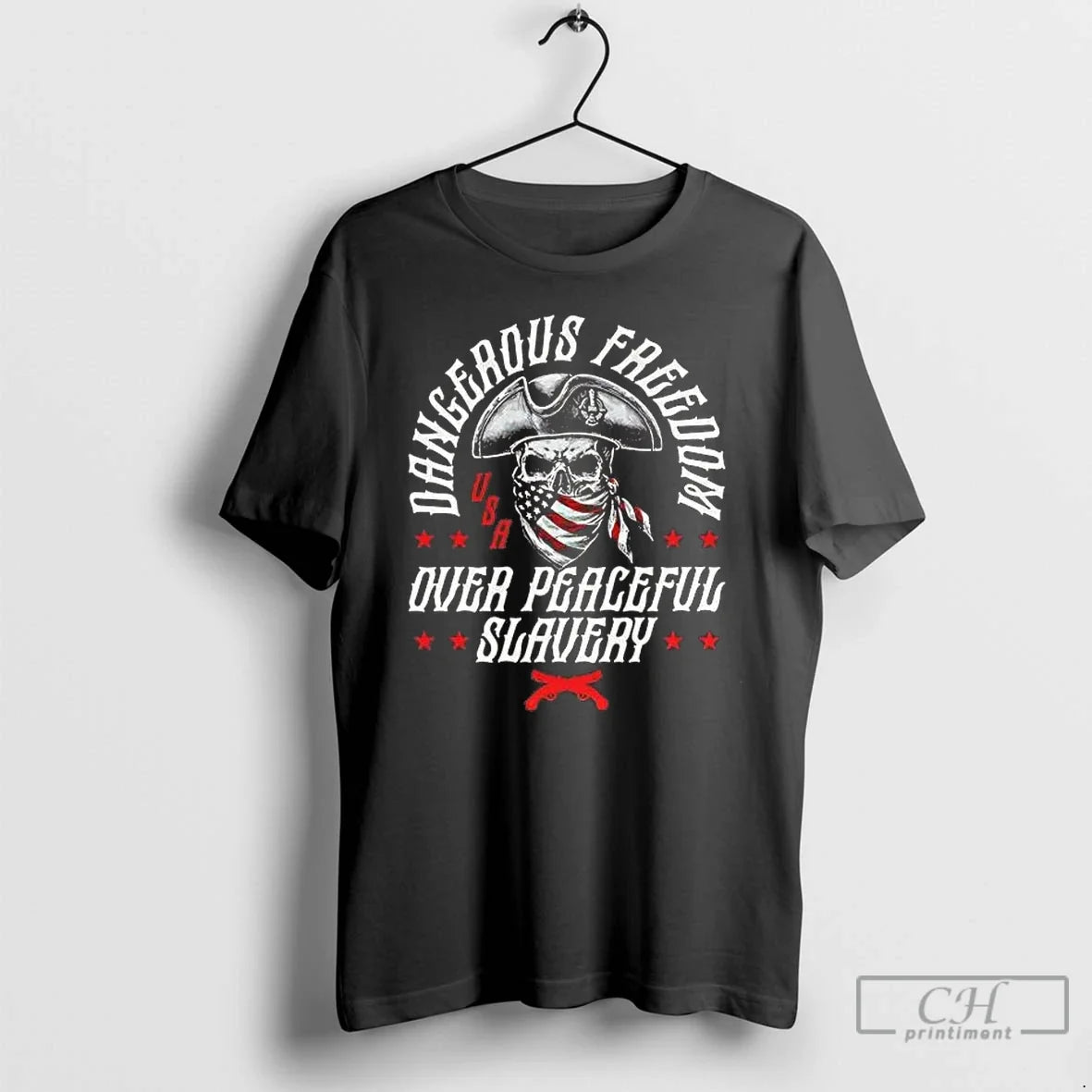 Dangerous Freedom Over Peaceful Slavery Usa Skull