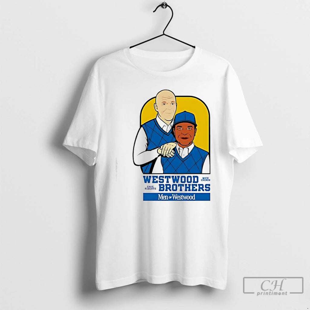 Premium Dave Roberts X Mick Cronin Westwood Brothers Men Of Westwood