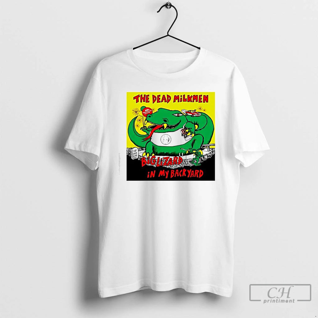 Premium Dead Milkmen Big Lizard In My Backyard 40th Anniversary