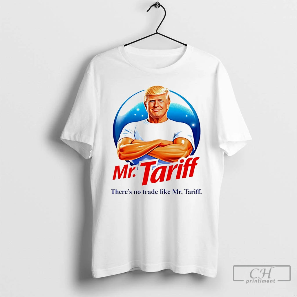 Premium Donald Trump Mr Tariff Theres No Trade Like Mr Tariff