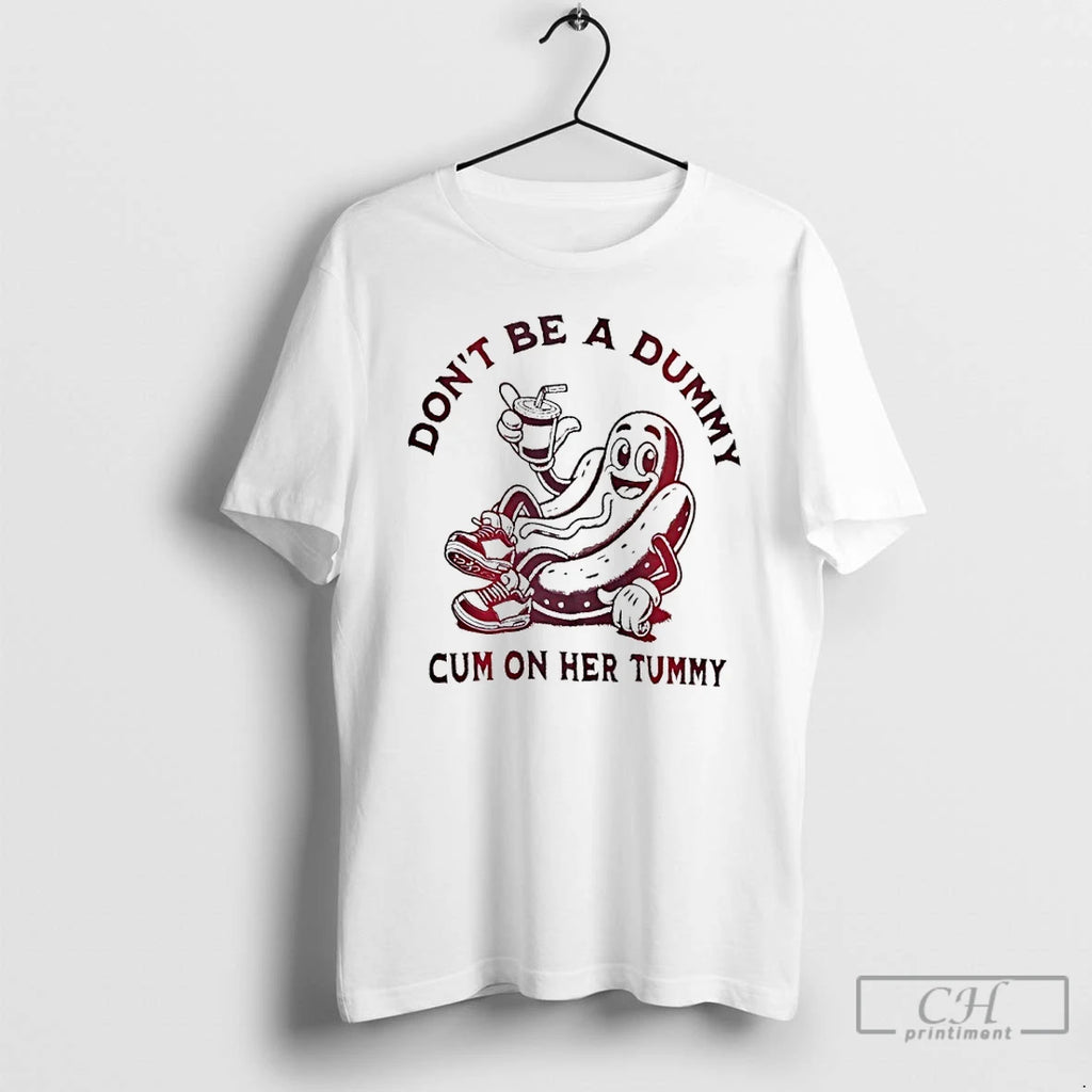 Premium Dont Be A Dummy Cum On Her Tummy Hotdog