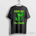 Edge Me Till I Goon