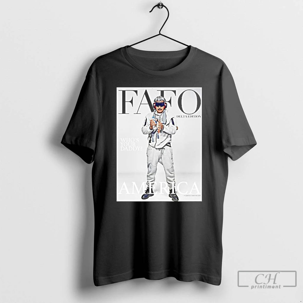 Premium Fafo Nicolas Maduro Whos Your Daddy America Delta Edition
