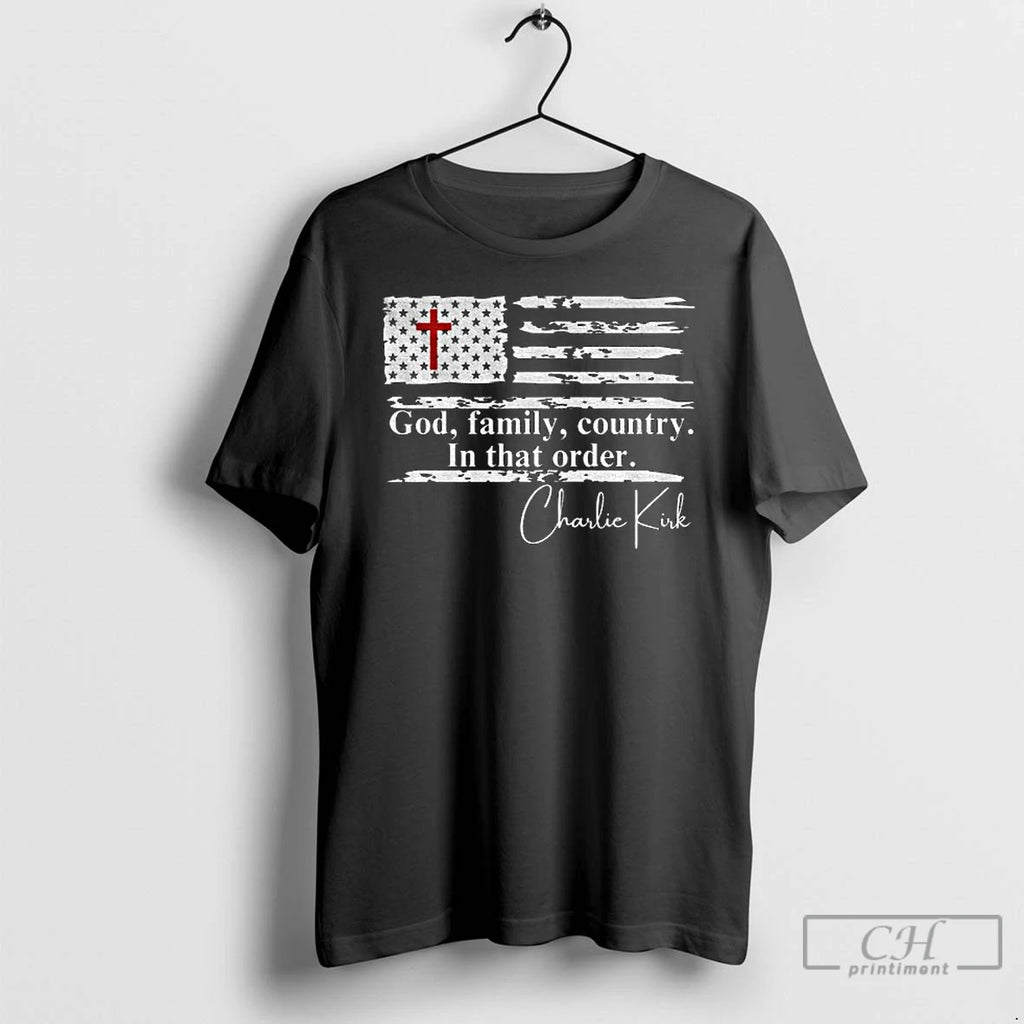 Premium Freedom Charlie Kirk God Family Country In That Order Flag