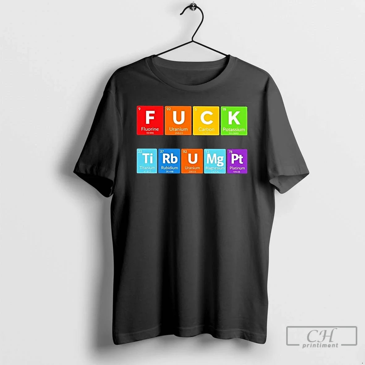 Fuck Trump Chemistry F U C K Ti Rb U Mg Pt Element