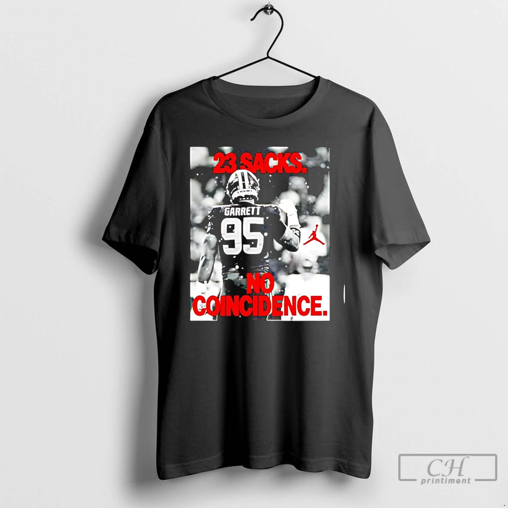 Premium Garrett 23 Sacks No Coincidence