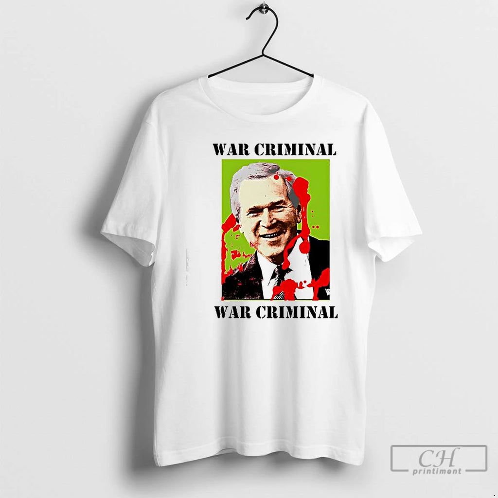 Premium George W Bush War Criminal
