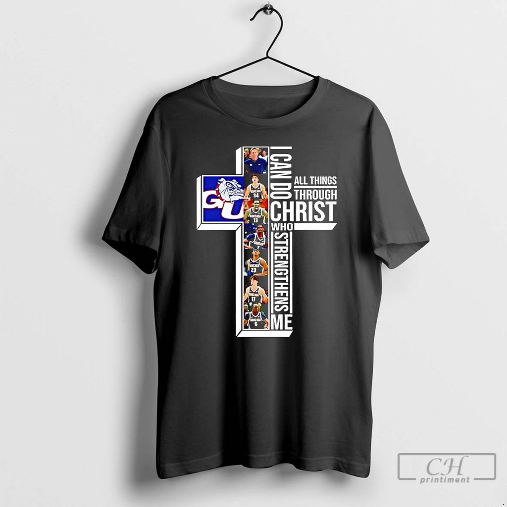 Premium Gonzaga Bulldogs Basketball I Can Do All Things Through Christ Who Strengthens Me