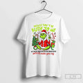Grinch Santa Please Dont Be Rude Me My Rude Will Outrude Your Rude