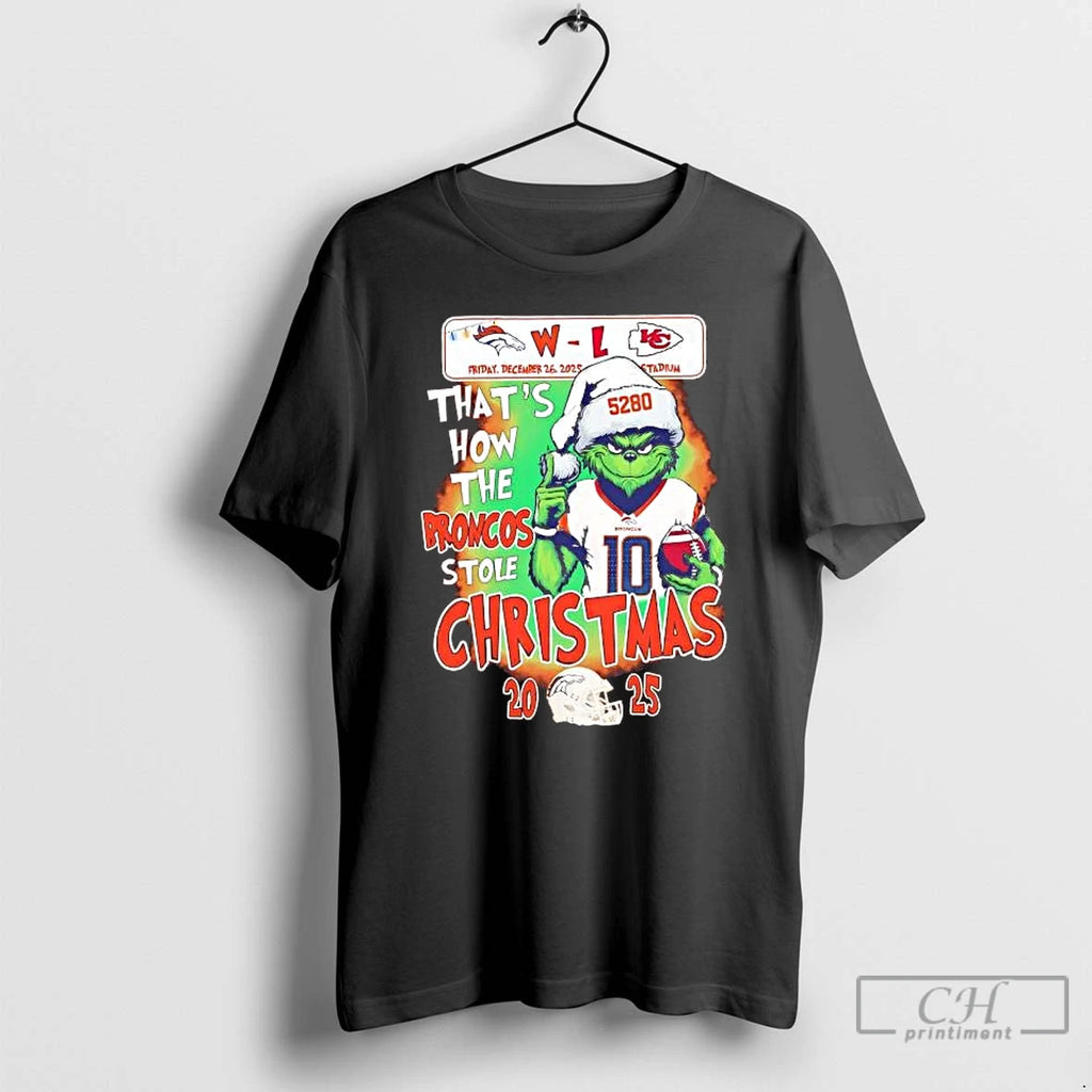 Premium Grinch Thats How The Broncos Stole Christmas