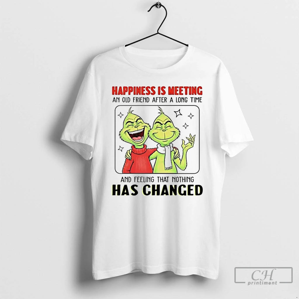 Premium Grinch Happiness Is Meeting An Old Friend After A Long Time T Shirts Sweater