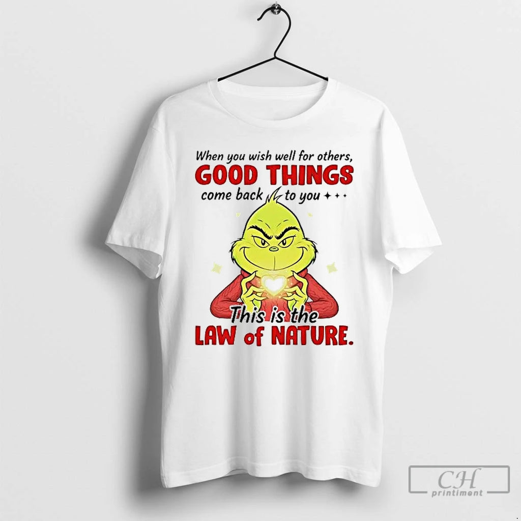Premium Grinch When You Wish Well For Others Good Things Come Back T Shirts Sweater