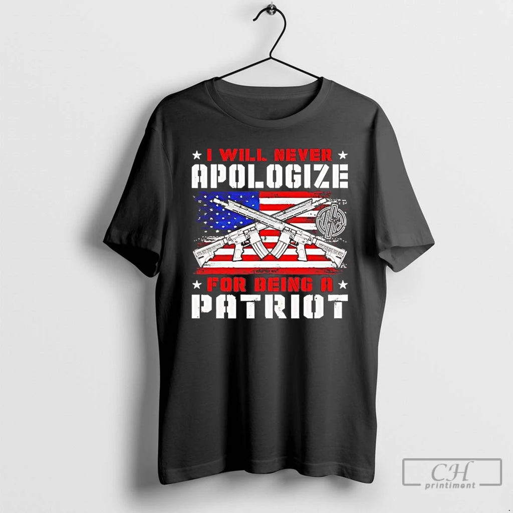 Premium Gun I Will Never Apologize For Being A Patriot Usa Flag T Shirts Sweater