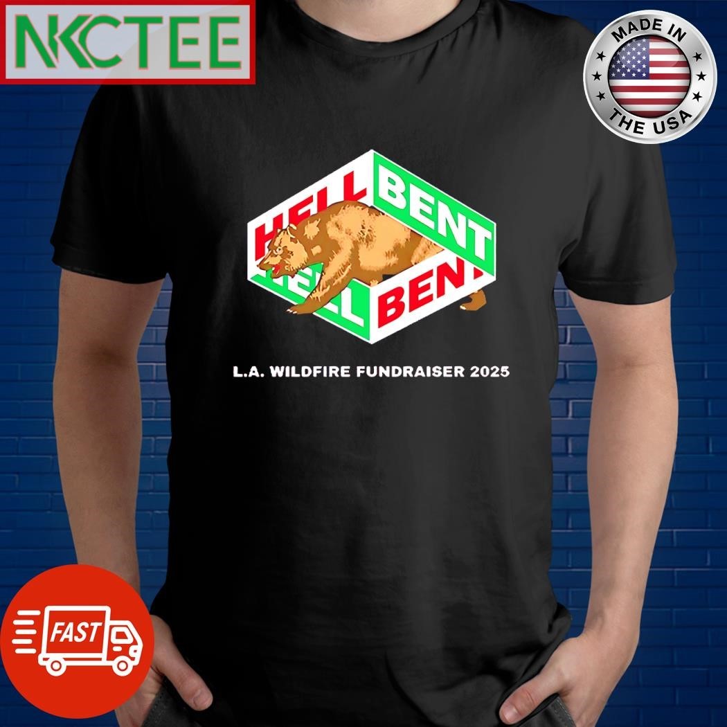 Premium Hellbent La Wildfire Fundraiser bear 2025 shirt Unisex , , , Long Sleeve Tee