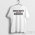 Premium Human Rights Have No Borders