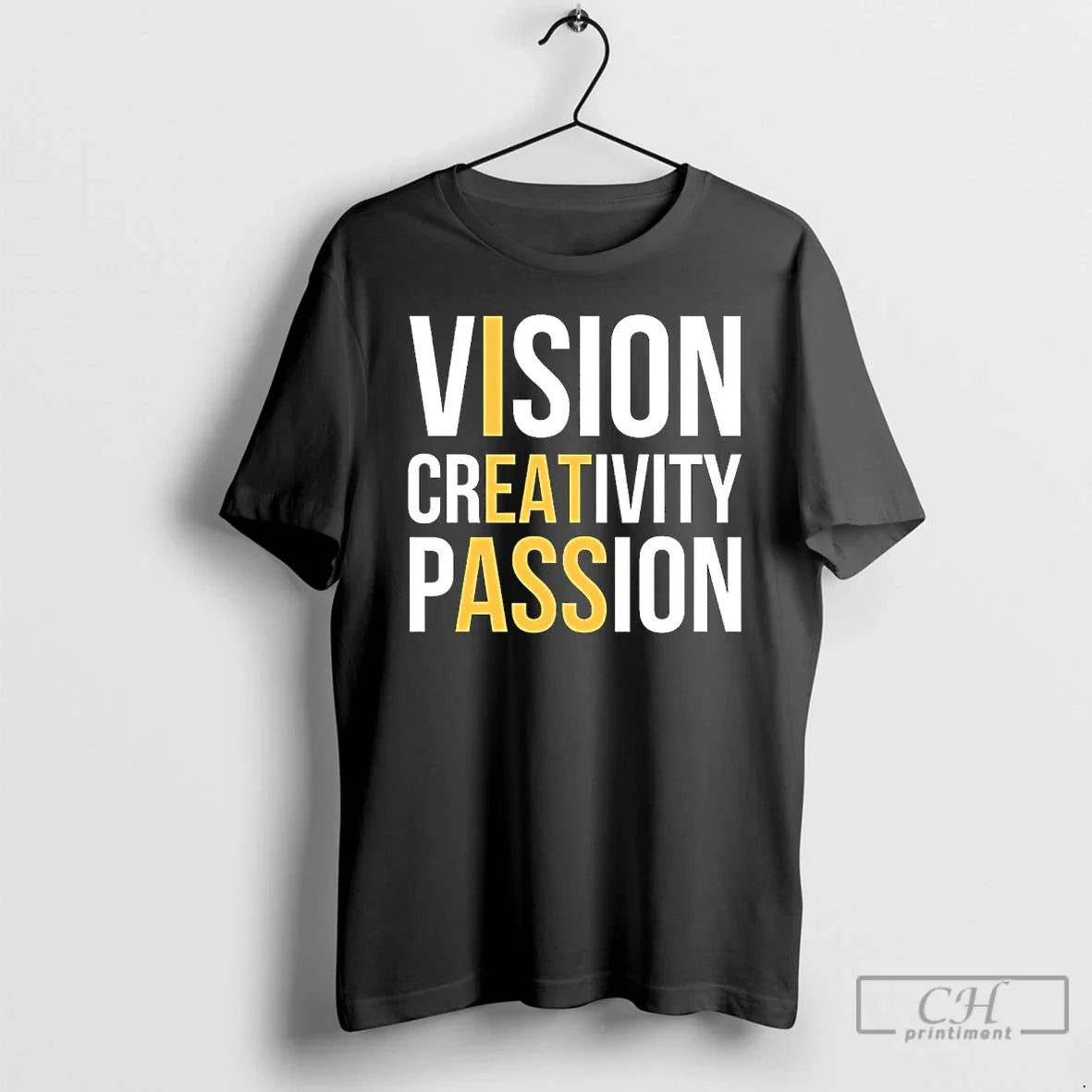 I Eat Ass Vision Creativity Passion