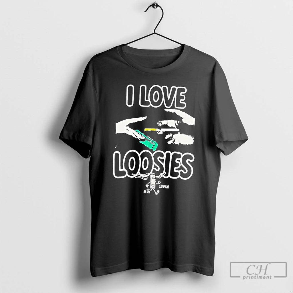 Premium I Love Loosies Graphic