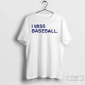 I Miss Baseball