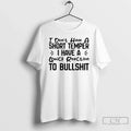 I Dont Have Short Temper I Have Quick Reaction Bullshit