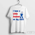 I Have Little Seaman My
