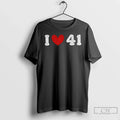 I Love 41 Meme